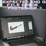 Unexpected End of File Error Photoshop
